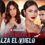 La Venganza Alza el Vuelo - Cómo Ver La Venganza Alza el Vuelo - Cómo Ver